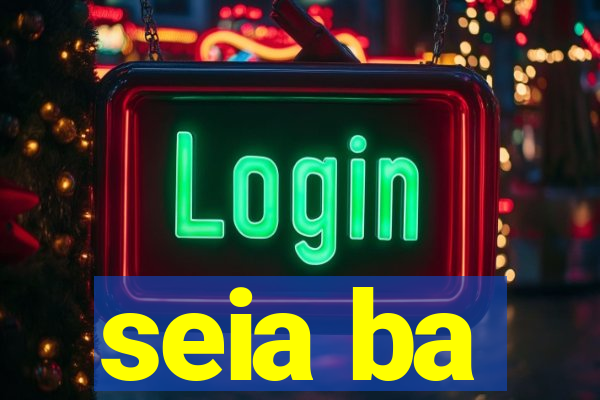 seia ba